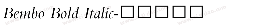Bembo Bold Italic字体转换